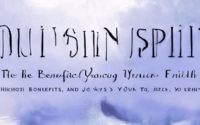 Nourishing Your Spirit: The Benefits and Practical Ways to Enrich Your Faith